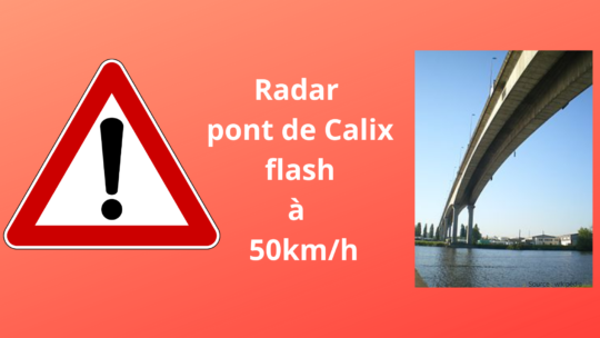 Le radar sur le pont de Calix flash à 50 km/h