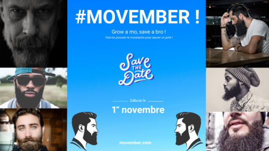 Movember, le mois des hommes !