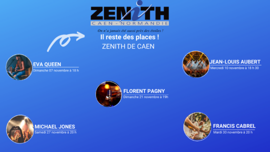 Places gratuites salariés LARCHER pour les spectacles de novembre au Zénith