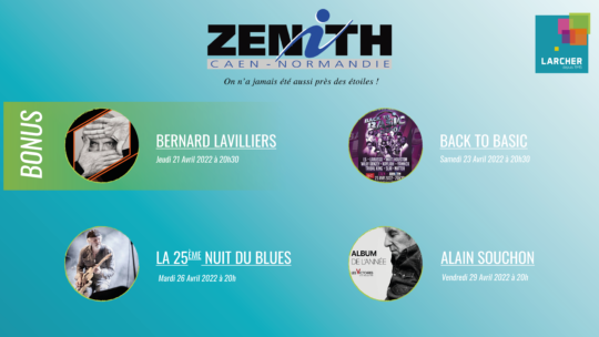 Places de Zénith disponibles pour fin avril 2022 !
