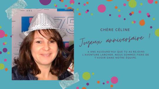 Souhaitons un joyeux anniversaire à Céline TREMPU !