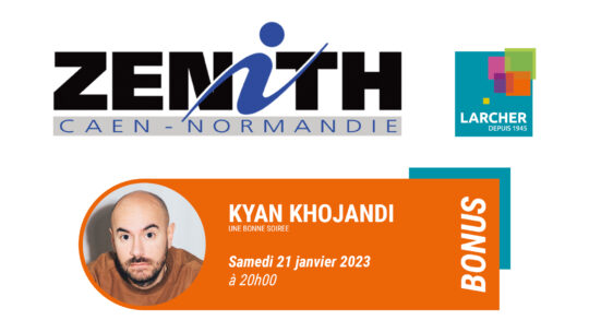 Places de Zénith BONUS disponibles pour KYAN KHOJANDI !